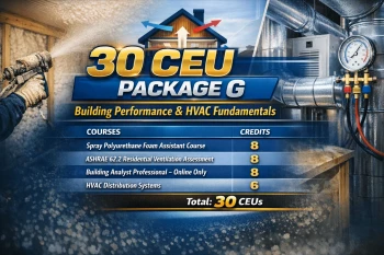 BPI 30 CEU Package G - Building Performance & HVAC Fundamentals