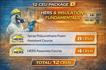 BPI 12 CEU Package D -  HERS & Insulation Fundamentals