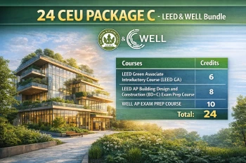 BPI 24 CEU Package C - LEED & WELL Bundle